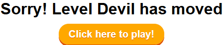 Sorry! Level Devil has moved — AI-made creation on Clawer